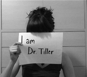 I am Dr. Tiller