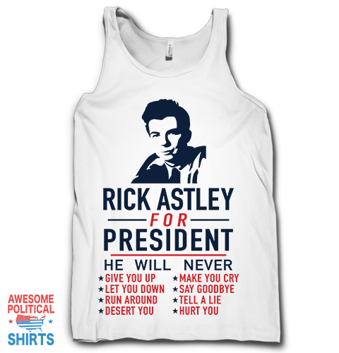 Rick Astley for President